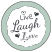 Live Laugh Love mint
